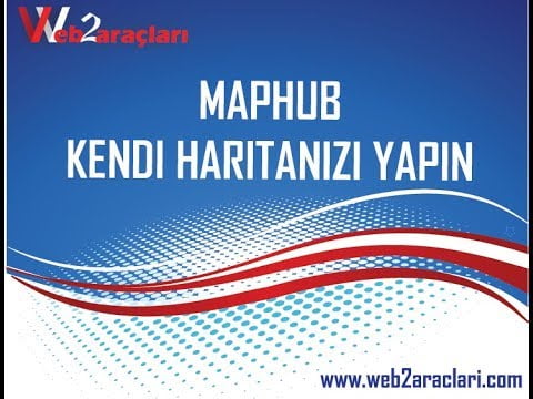 MAPHUB Harita aracının kullanımı