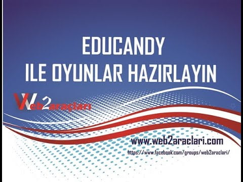 EDUCANDY İLE OYUNLAR HAZIRLAYIN