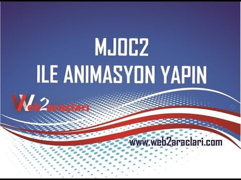 MJOC2 İLE ÇİZGİ ANİMASYON YAPIN