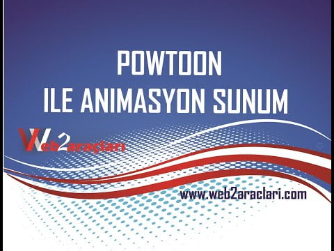 POWTOON İLE ANİMASYONLU SUNUM HAZIRLAMA
