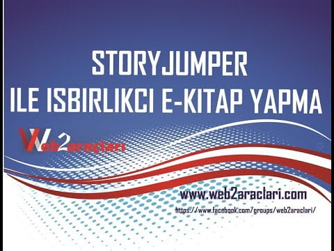STORYJUMPER İLE İŞBİRLİKÇİ E-KİTAP HAZIRLAMA