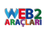 WEB 2 ARAÇLARI