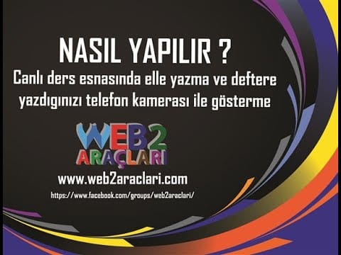Nasıl Yapılır -9 ? Canlı ders esnasında deftere yazdığınızı telefon kamerası ile gösterme